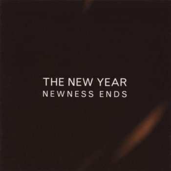 Album The New Year: Newness Ends