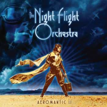 CD The Night Flight Orchestra: Aeromantic II 298467