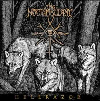 The Noctambulant: Hellrazor