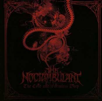Album The Noctambulant: The Cold And Formless Deep