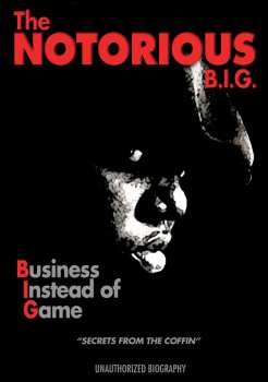 Album The Notorious B.I.G.: Business Instead Of Game