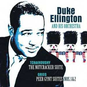 LP Duke Ellington And His Orchestra: The Nutcracker Suite / Peer Gynt Suite Nos. 1 & 2 24614