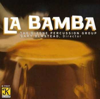 CD The O-Zone Percussion Group: La Bamba