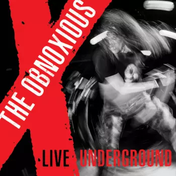 The Obnoxious: Live Underground