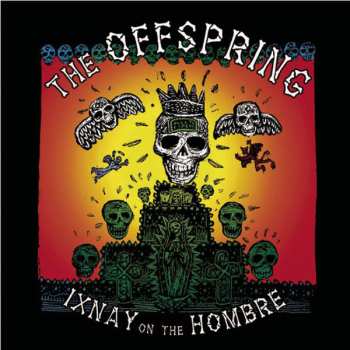 Album The Offspring: Ixnay On The Hombre