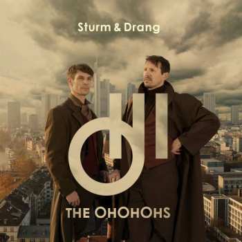 Album The OhOhOhs: Sturm & Drang