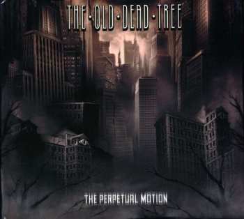 Album The Old Dead Tree: The Perpetual Motion