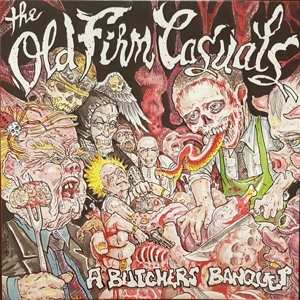 Album The Old Firm Casuals: A Butchers Banquet