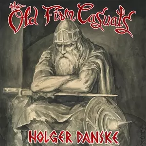 The Old Firm Casuals: Holger Danske