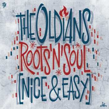 Album The Oldians: Roots’N’Soul (Nice & Easy)