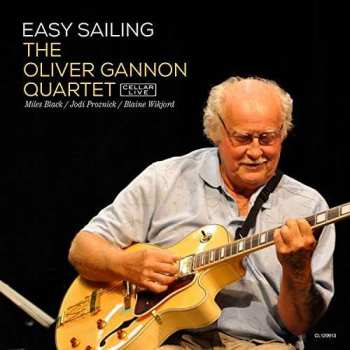 Album The Oliver Gannon Quartet: Easy Sailing