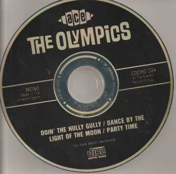 CD The Olympics: Doin' The Hully Gully / Dance By The Light Of The Moon / Party Time 282282