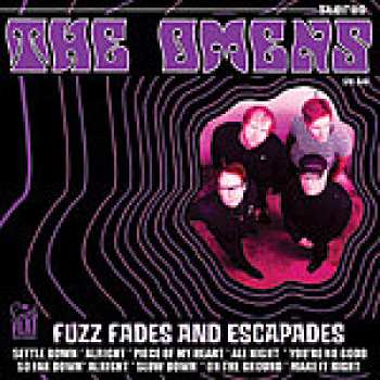 Album The Omens: Fuzz Fades And Escapades