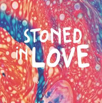 Album The Orange Drop: Stoned In Love