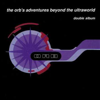 2LP The Orb: The Orb's Adventures Beyond The Ultraworld 26598