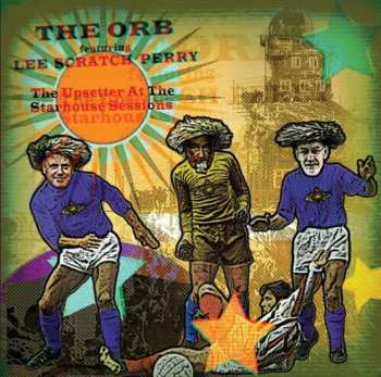 Album The Orb: The Upsetter At The Stahouse