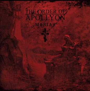 Album The Order of Apollyon: Moriah