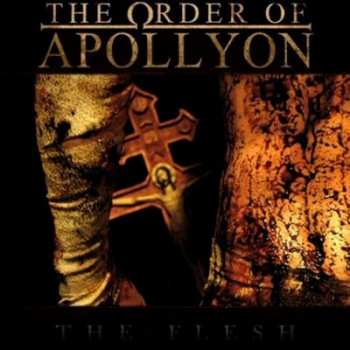 Album The Order of Apollyon: The Flesh