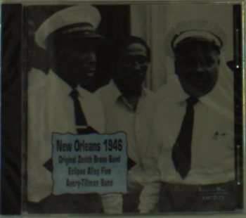 The Original Zenith Brass Band: New Orleans 1946