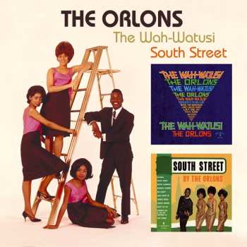 Album The Orlons: The Wah-Watusi / South Street