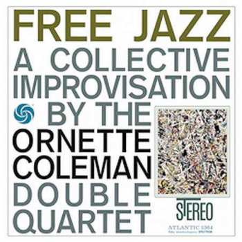 LP The Ornette Coleman Double Quartet: Free Jazz 87453