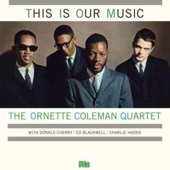 LP The Ornette Coleman Quartet: This Is Our Music 142926