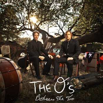 Album The O's: Between The Two