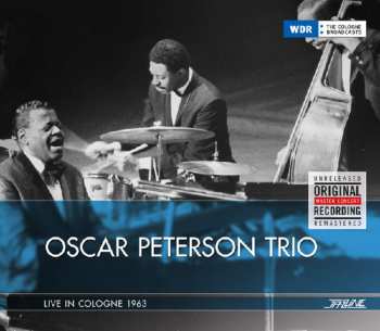 CD The Oscar Peterson Trio: Live In Cologne 1963