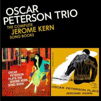 Album The Oscar Peterson Trio: The Complete Jerome Kern Songbooks
