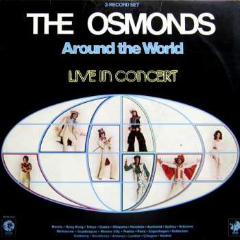 Album The Osmonds: Around The World - Live In Concert