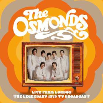 Album The Osmonds: Live From London: The Legendary 1979 Tv Broadcast