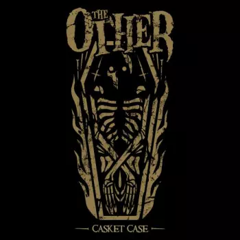 The Other: Casket Case