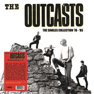 Album The Outcasts: Singles Collection '78-'85