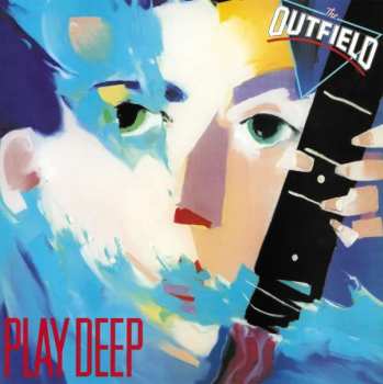 Album The Outfield: Play Deep