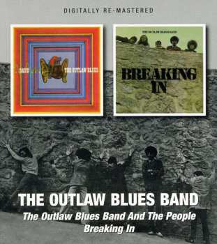 CD The Outlaw Blues Band: The Outlaw Blues Band And The People / Breaking In 505290