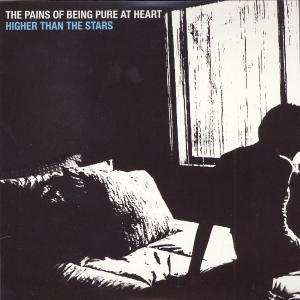 The Pains Of Being Pure At Heart: Higher Than The Stars Remixes