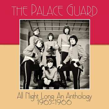 Album The Palace Guard: All Night Long: An Anthology 1965-1967