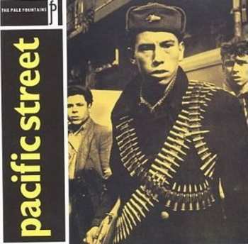 Album The Pale Fountains: Pacific Street