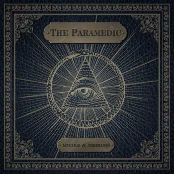 Album The Paramedic: Smoke & Mirrors