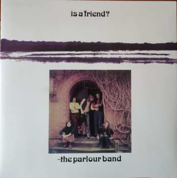 LP The Parlour Band: Is A Friend? 376620