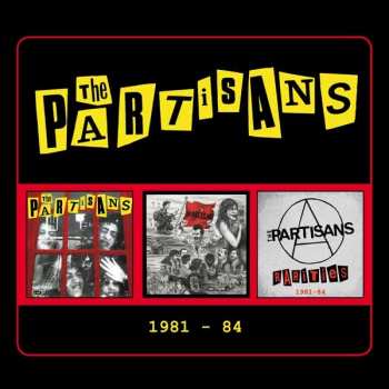 Album The Partisans: 1981 - 84