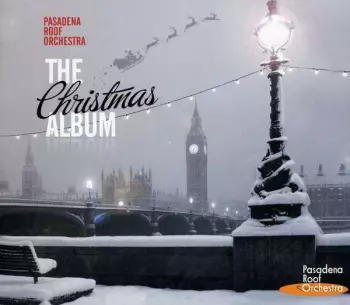The Pasadena Roof Orchestra: The Christmas Album