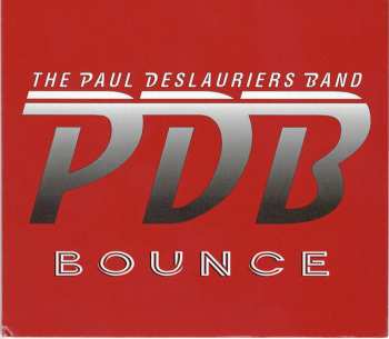 The Paul Deslauriers Band: Bounce