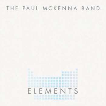 Album The Paul McKenna Band: Elements