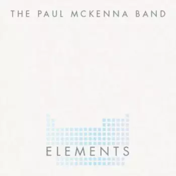 The Paul McKenna Band: Elements