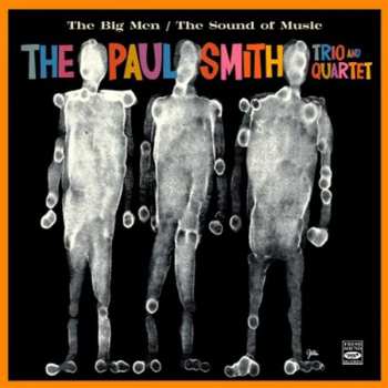 Album The Paul Smith Trio: The Big Men / The Sound Of Music