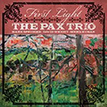 The Pax Trio: First Light
