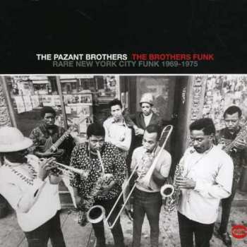 Album The Pazant Brothers: The Brothers Funk: Rare New Yo