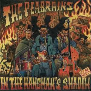 Album The PeaBrains: In The Hangman's Shadow