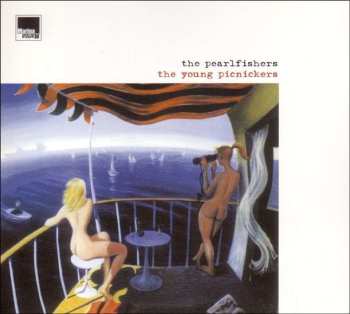 CD The Pearlfishers: The Young Picnickers (+ Bonus Tracks) 520175
